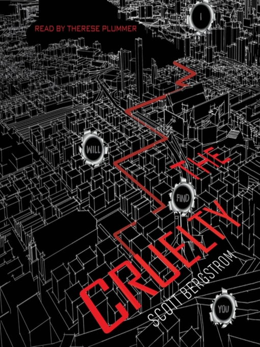 Title details for The Cruelty by Scott Bergstrom - Available